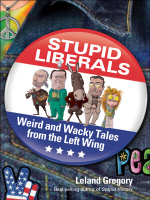 cover image of Stupid Liberals